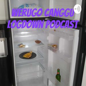 WerUgo Canggu Logdown Podcast