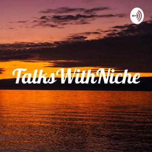 TalksWithNichelle