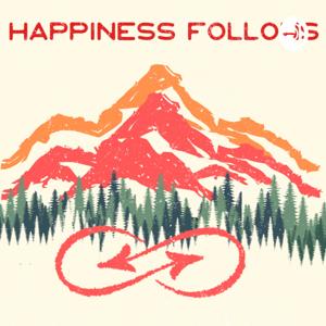 Happiness Follows