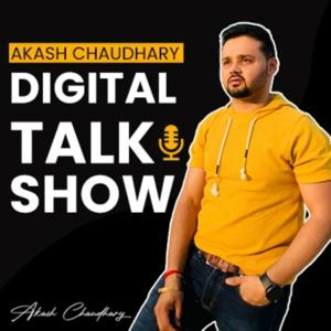 Akash Chaudhary - Digital Marketing & Personal Branding Talk Show