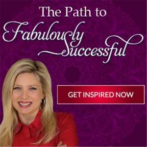 The Path to Fabulously Successful