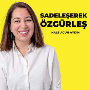 Sadeleşerek Özgürleş by Hale Acun Aydın - Türk işi minimalizm