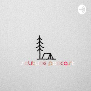 Solitude Podcast