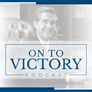 On to Victory Podcast by Wayne Van Gelderen, Jr., Wayne Van Gelderen