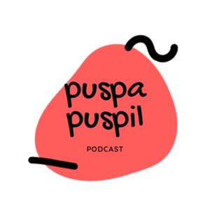 Puspa Puspil Podcast