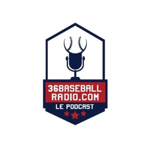 Les Expos de Montréal - 36baseballradio.com, le podcast historique