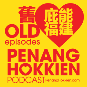 Old Penang Hokkien 舊庇能福建 by John Ong and friends