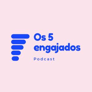 Os 5 Engajados