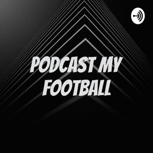 Podcast My Football