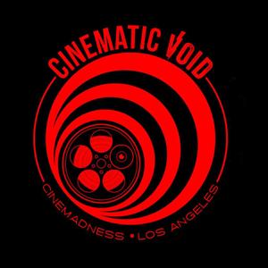 Cinematic Void Podcast by Cinematic Void