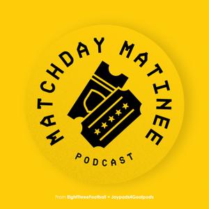 Matchday Matinee: A Footy Films Podcast