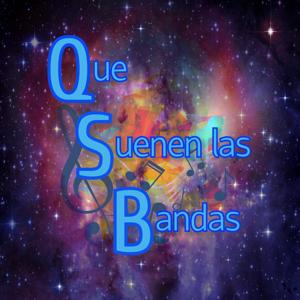 Que Suenen las Bandas