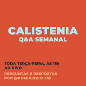 Q&A de Calistenia | Romulo Viel