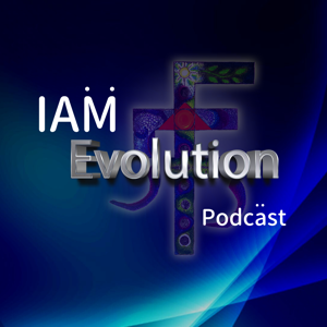 IAMevolution Podcast