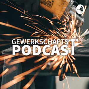 Der Gewerkschafts–Podcast