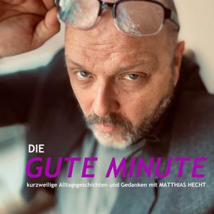 Die GUTE MINUTE