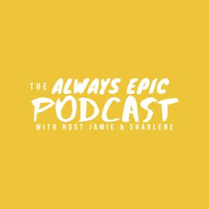 Always Epic Podcast