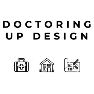 Doctoring Up Design