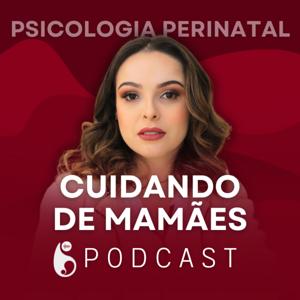 Cuidando de Mamães - por Luzia Maia