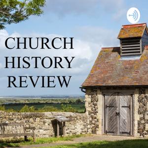 Church History Review