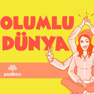 Olumlu Dünya by Podbee Media