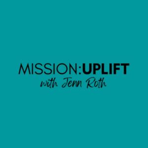 Mission: Uplift