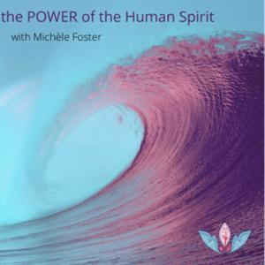 the POWER of the Human Spirit