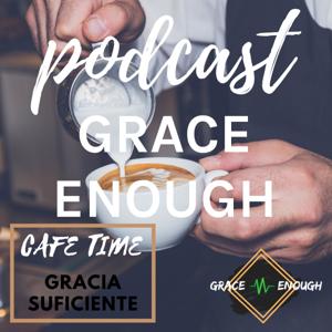 GRACE ENOUGH