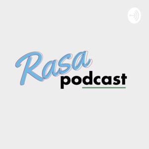 Rasa Podcast