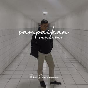 Sampaikan Sendiri.