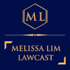 Melissa Lim LawCast