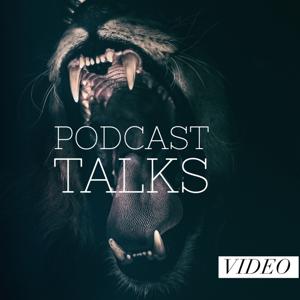 Podcast Talks (Video)