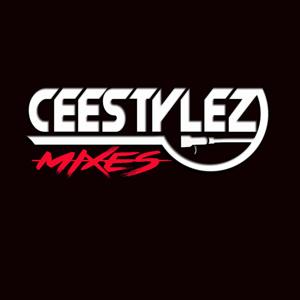 CEESTYLEZ MIXES