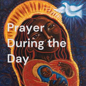 Prayer During the Day