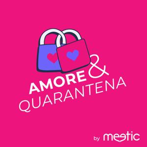 AMORE E QUARANTENA