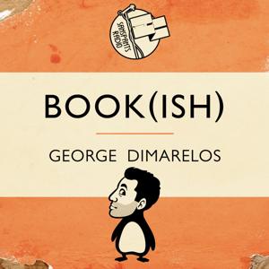 Book(ish) with George Dimarelos by George Dimarelos