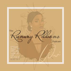 The Runway Ribbons Podcast