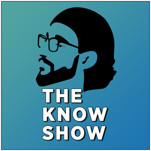 The Know Show Podcast