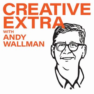 Creative Extra – Where Creativity & Business Meet, with Andy Wallman