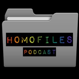 HomoFiles Podcast