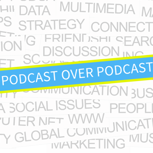 Podcast over Podcast