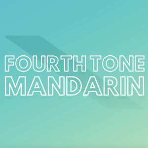 FourthToneMandarin by FourthToneMandarin