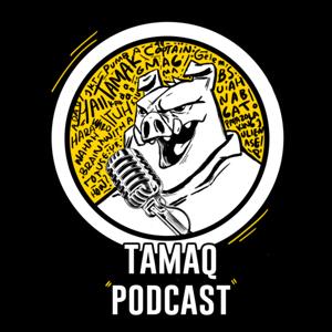 TamaQ Podcast