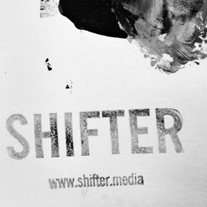 Shifter Media by Shifter Media