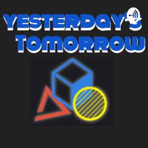 Yesterday's Tomorrow