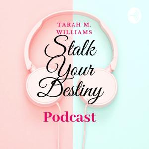 Stalk Your Destiny