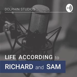 Life According to Richard and Sam