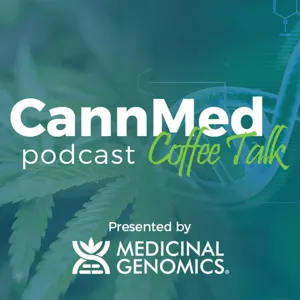 CannMed Coffee Talk by Medicinal Genomics