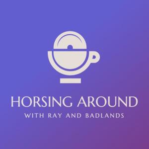 Horsing Around with Ray and Badlands