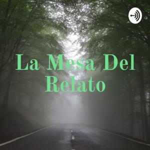 La Mesa Del Relato